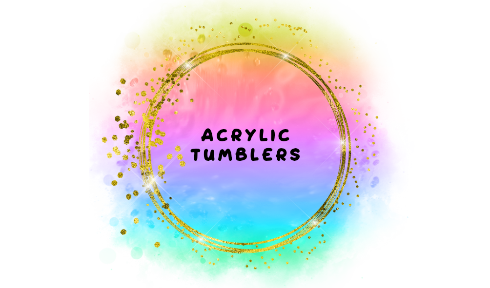 Acrylic Tumblers