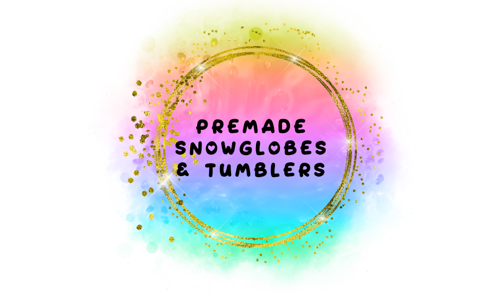 Premade Snowglobes, Tumblers & Mugs